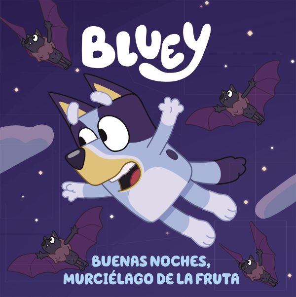 Bluey - Buenas noches, murciélago de la fruta (edición en español) (Cuentos infantiles)