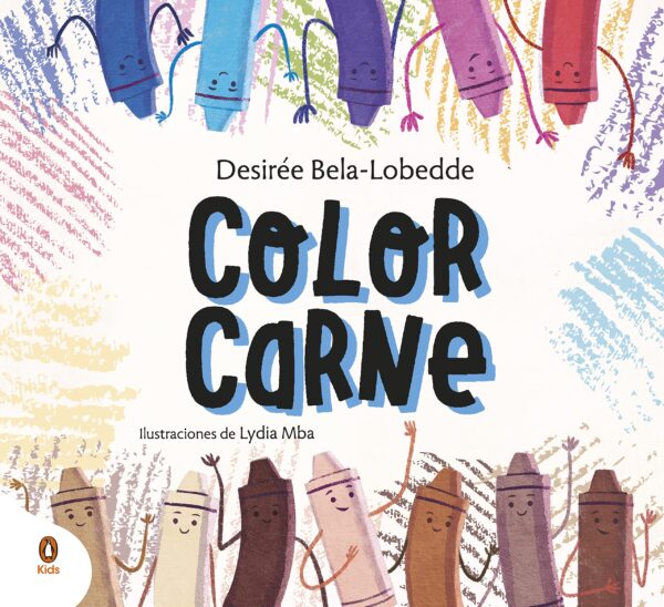 Color carne: Un cuento sobre el racismo y el valor de la diversidad (Cuentos que cuentan)