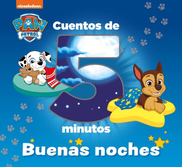 Cuentos de 5 minutos de Paw Patrol | Patrulla Canina - Buenas noches (Nickelodeon)