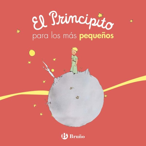 El Principito para los más pequeños (Castellano - A PARTIR DE 0 AÑOS - PERSONAJES - El Principito)