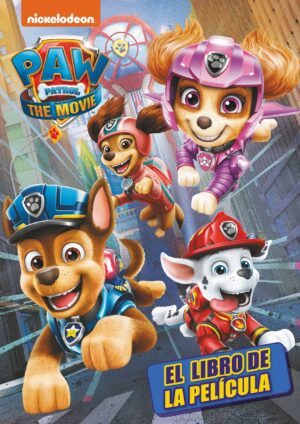 Patrulla Canina. La película (Nickelodeon)