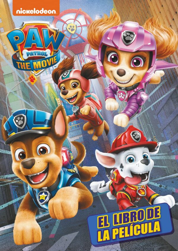 Patrulla Canina. La película (Nickelodeon)