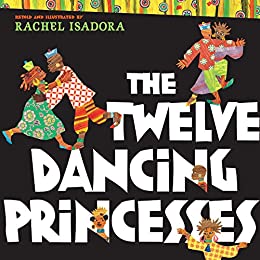 The Twelve Dancing Princesses (English Edition)